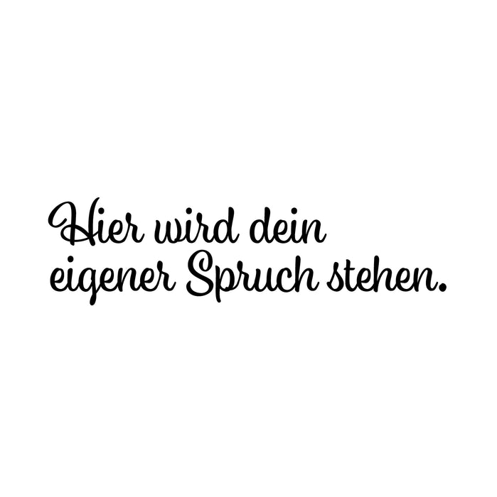 Dein Spruch 6