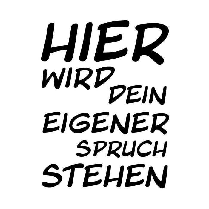 Dein Spruch 7