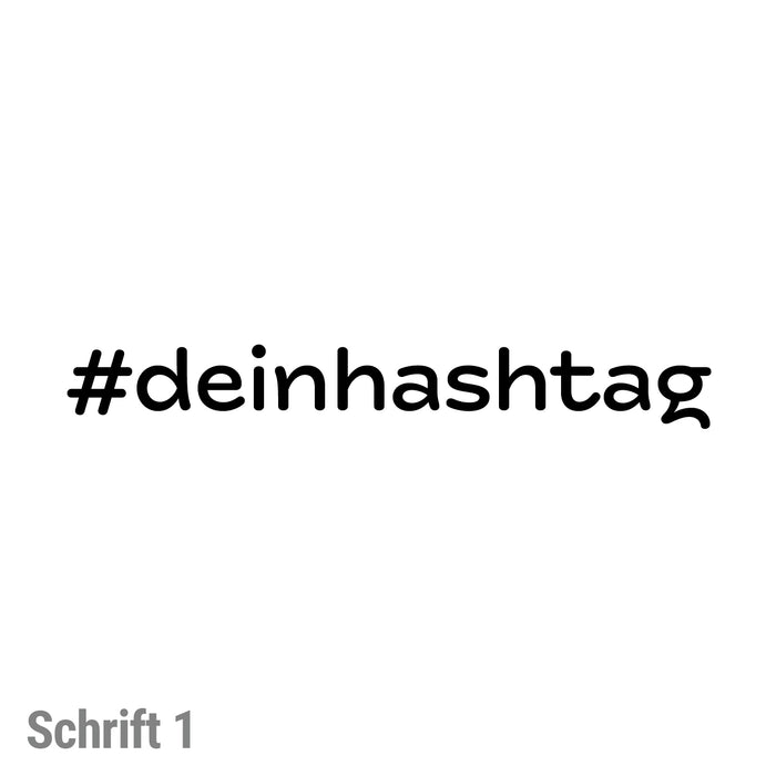 #deinhashtag