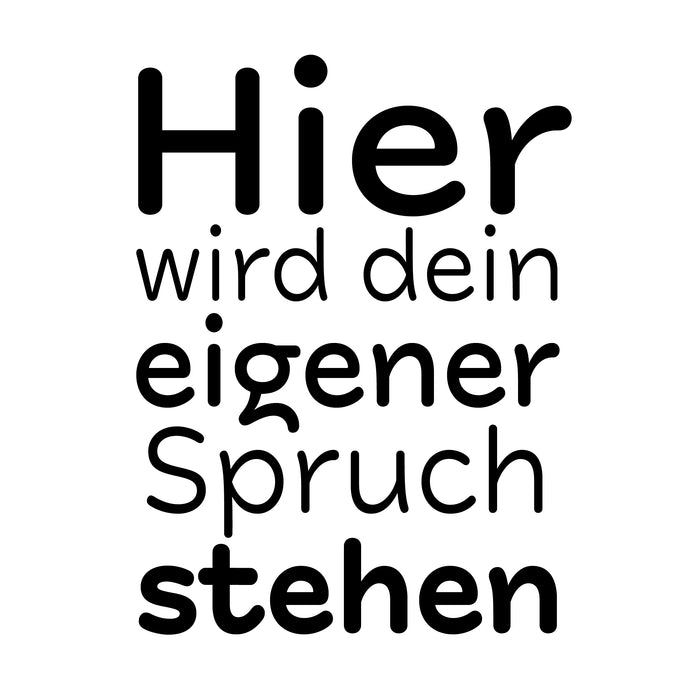 Dein Spruch 4