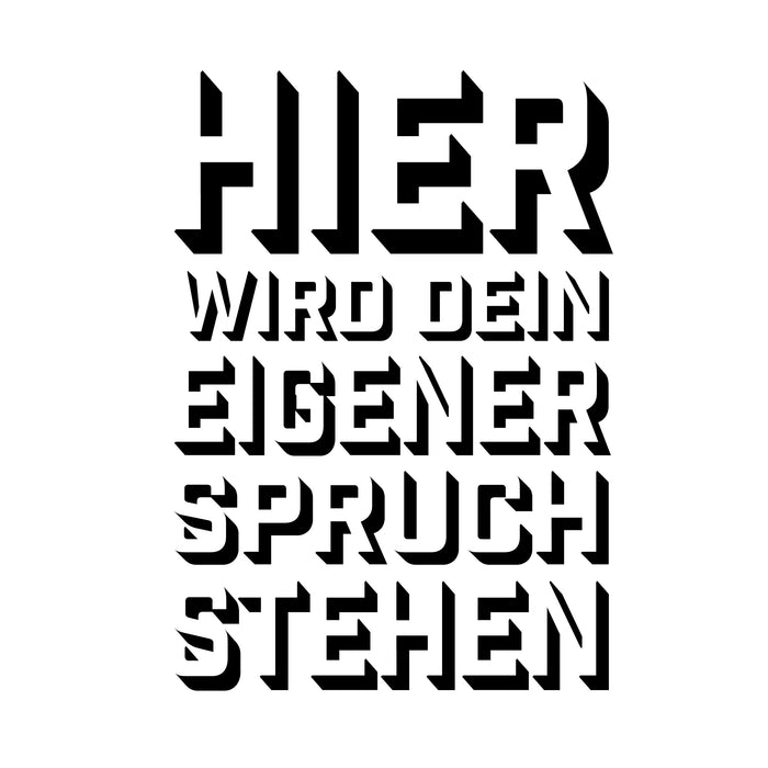 Dein Spruch 5