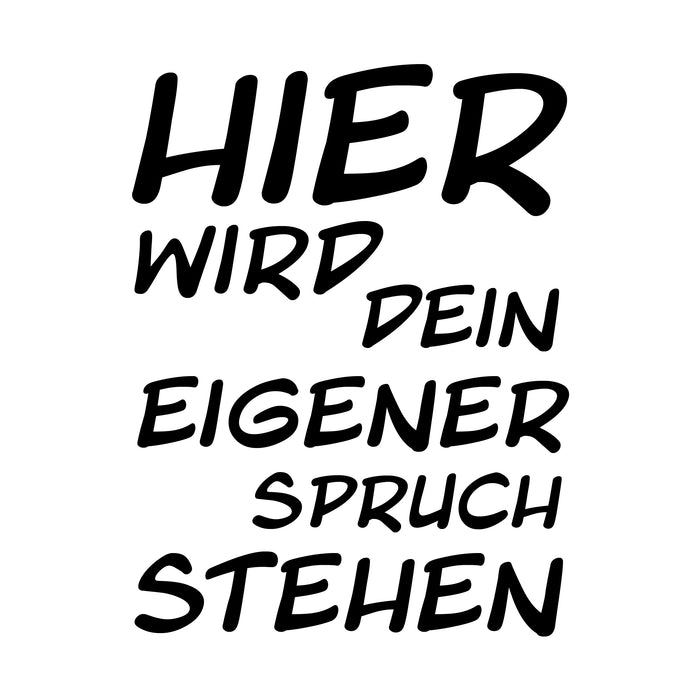 Dein Spruch 7