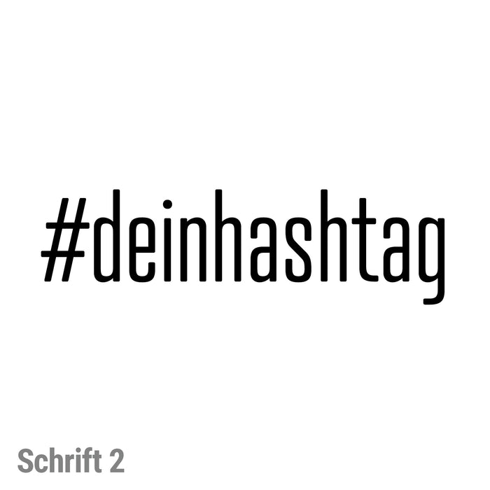 #deinhashtag
